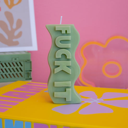 FUCK IT Candle