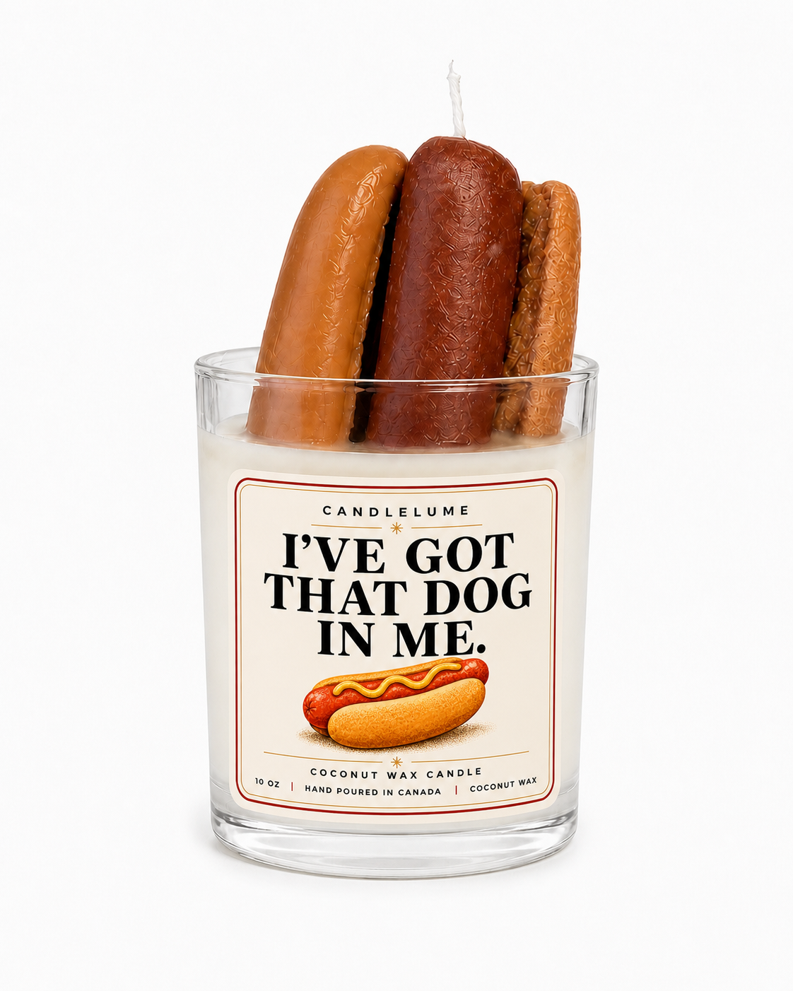 I Got That Dog In Me Candle