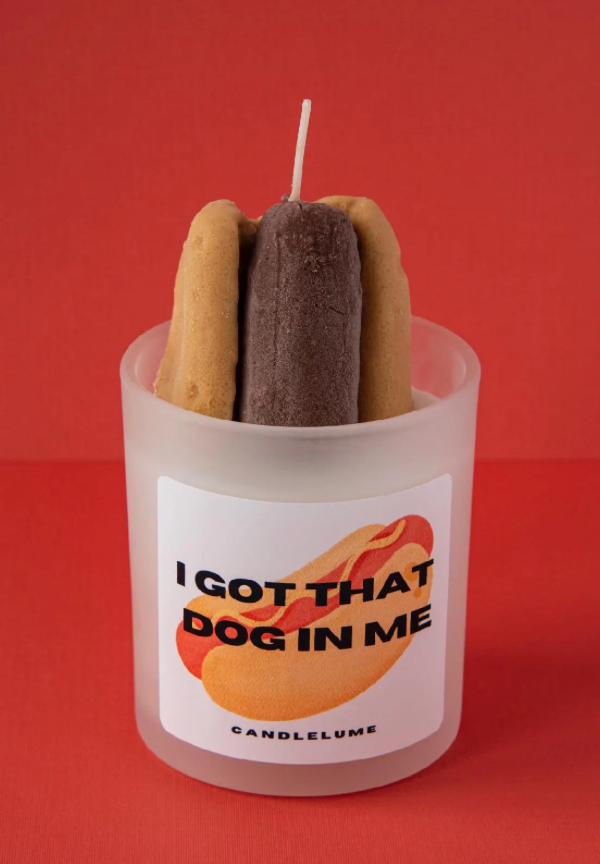 I Got That Dog In Me Candle