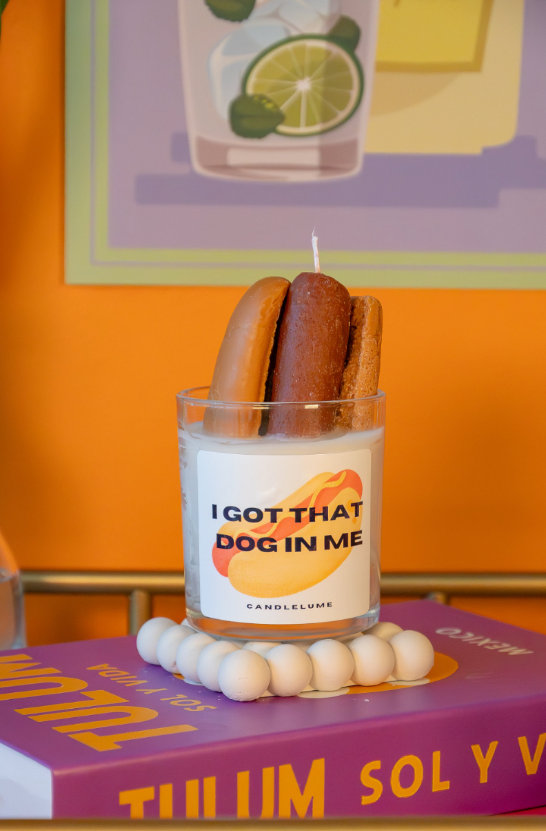 I Got That Dog In Me Candle