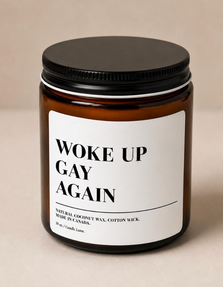 Woke Up Gay Again