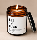 Lit as Fuck Candle