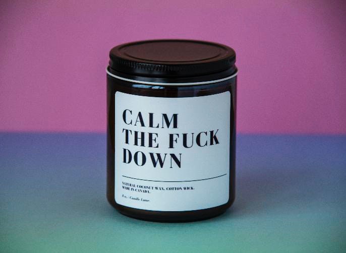 Calm Down Candle: Coconut Wax Funny Gift