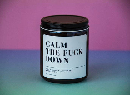 Calm Down Candle: Coconut Wax Funny Gift