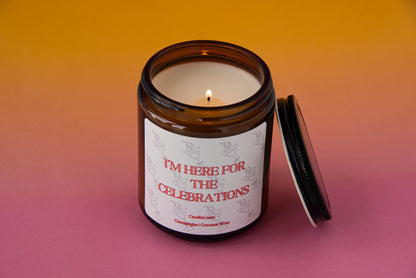Im Here For The Celebrations Candle / Funny Gift Idea / Coconut Wax Candles / Fun Gift Ideas/ Funny Candles / New Home Gifts